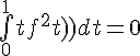 \Large{\bigint_{0}^{1}tf^{2}(t)dt=0}